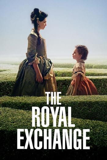 Poster for the movie «The Royal Exchange»