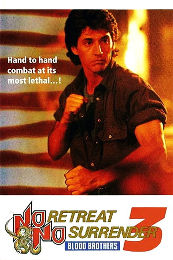 Poster for the movie «No Retreat, No Surrender 3: Blood Brothers»