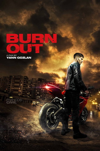 Poster for the movie «Burn Out»