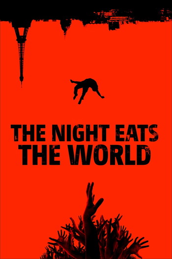 Poster for the movie «The Night Eats the World»