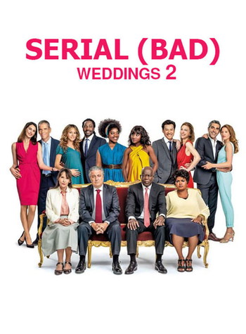 Poster for the movie «Serial (Bad) Weddings 2»