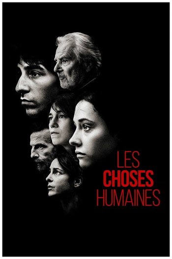 Постер до фільму «Les Choses humaines»