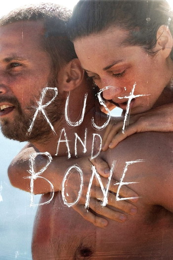 Poster for the movie «Rust and Bone»