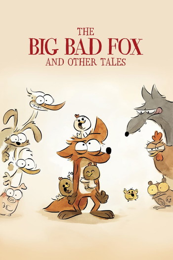 Poster for the movie «The Big Bad Fox and Other Tales»