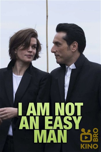 Poster for the movie «I Am Not an Easy Man»