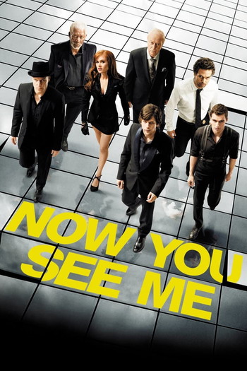 Poster for the movie «Now You See Me»