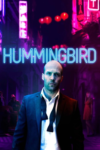 Poster for the movie «Hummingbird»