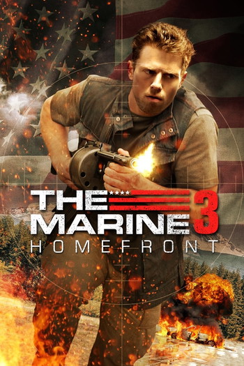 Poster for the movie «The Marine 3: Homefront»