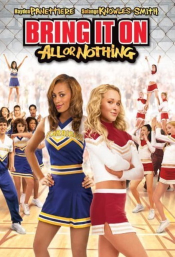 Poster for the movie «Bring It On: All or Nothing»