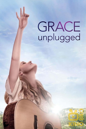 Poster for the movie «Grace Unplugged»