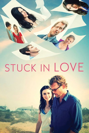 Poster for the movie «Stuck in Love»