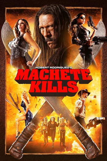 Poster for the movie «Machete Kills»