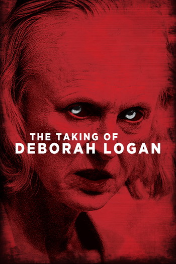 Poster for the movie «The Taking of Deborah Logan»