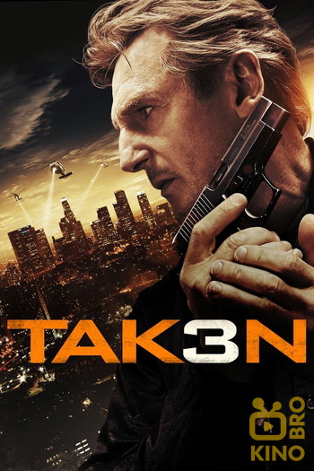 Poster for the movie «Taken 3»