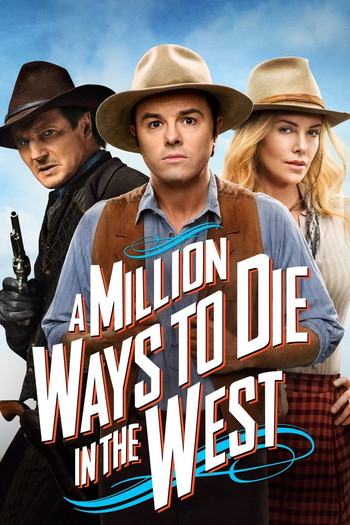 Poster for the movie «A Million Ways to Die in the West»