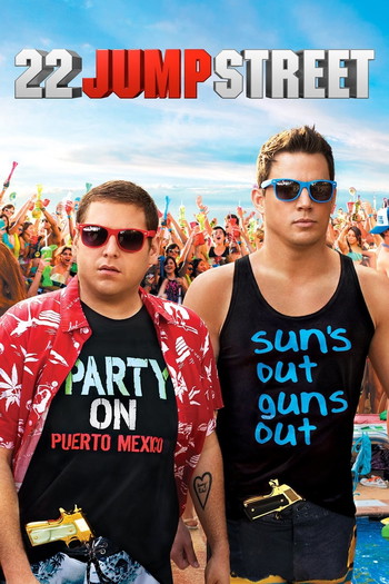 Poster for the movie «22 Jump Street»