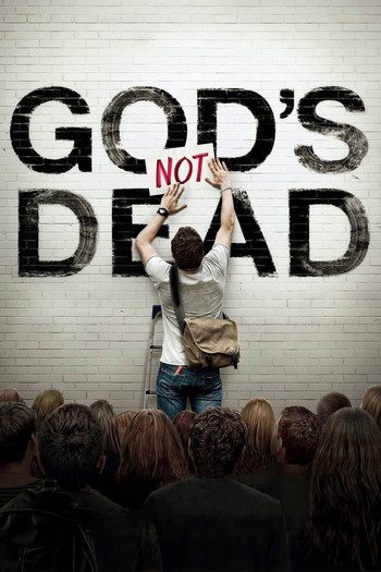 Poster for the movie «God's Not Dead»