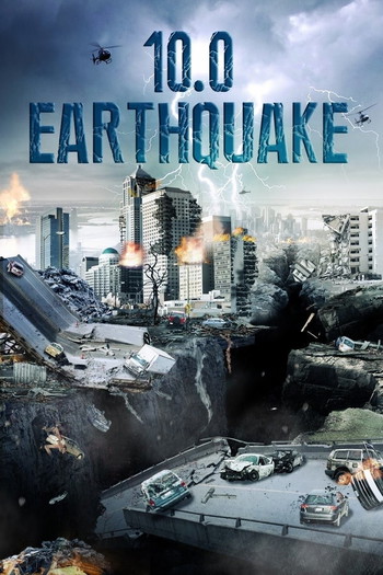 Poster for the movie «10.0 Earthquake»