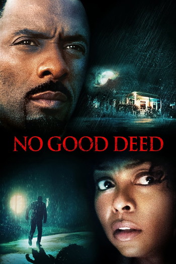 Poster for the movie «No Good Deed»