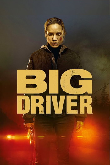 Poster for the movie «Big Driver»