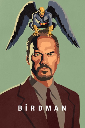 Poster for the movie «Birdman or (The Unexpected Virtue of Ignorance)»