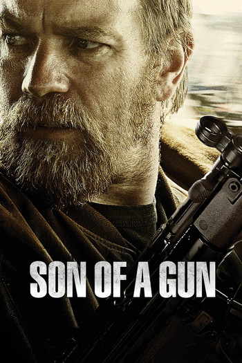 Poster for the movie «Son of a Gun»