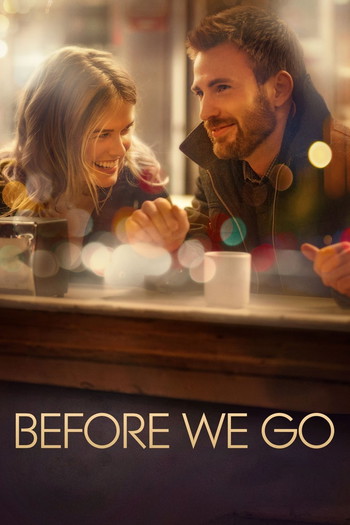 Poster for the movie «Before We Go»