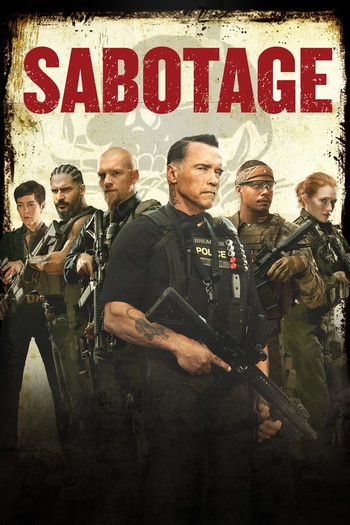 Poster for the movie «Sabotage»