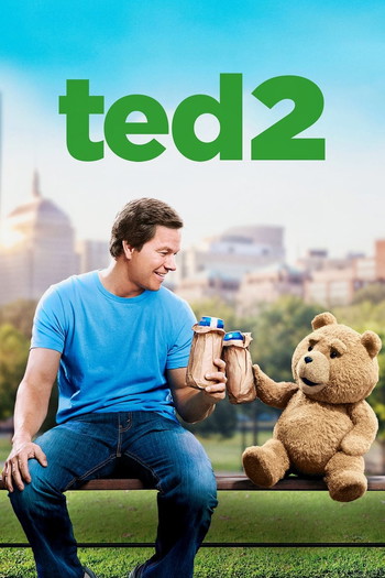 Poster for the movie «Ted 2»