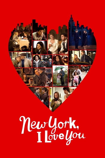 Poster for the movie «New York, I Love You»