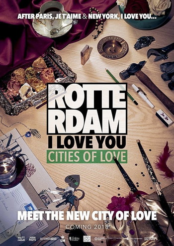 Poster for the movie «Rotterdam, I Love You»