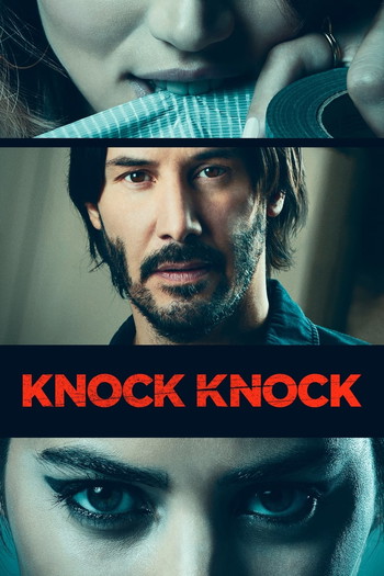 Poster for the movie «Knock Knock»