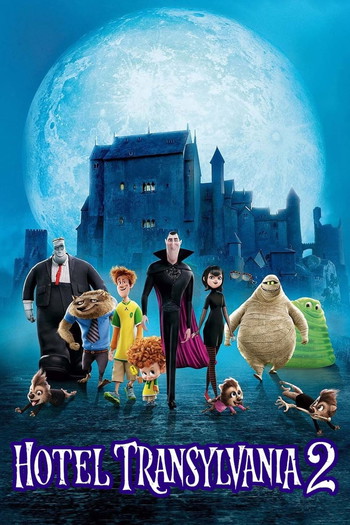 Poster for the movie «Hotel Transylvania 2»