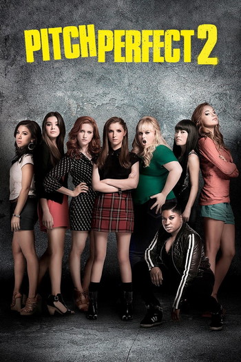 Poster for the movie «Pitch Perfect 2»