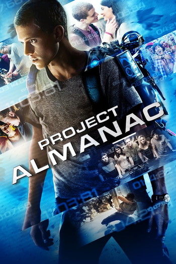 Poster for the movie «Project Almanac»