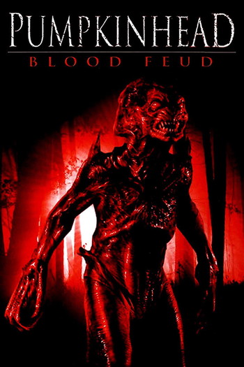 Постер до фільму «Pumpkinhead: Blood Feud»