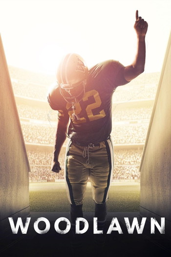 Poster for the movie «Woodlawn»