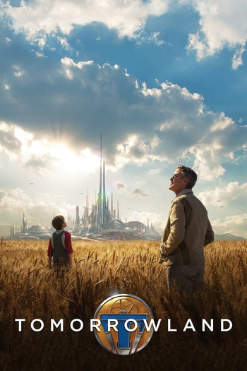 Poster for the movie «Tomorrowland»