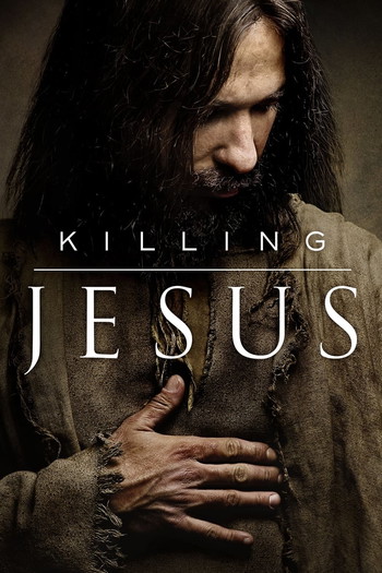 Poster for the movie «Killing Jesus»