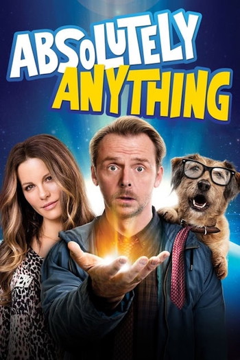 Poster for the movie «Absolutely Anything»