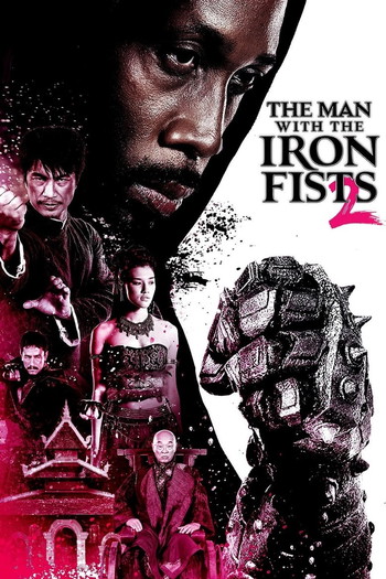 Poster for the movie «The Man with the Iron Fists 2»