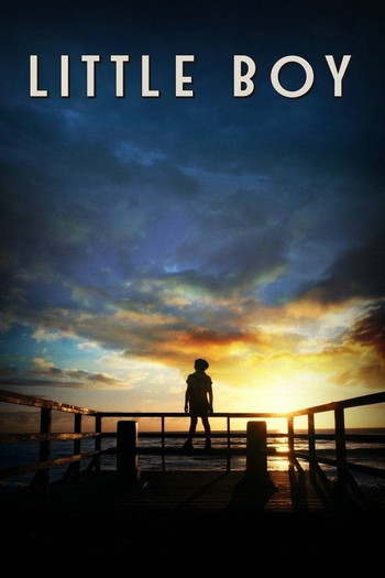 Poster for the movie «Little Boy»