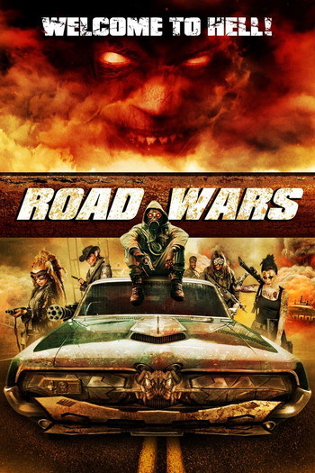 Poster for the movie «Road Wars»