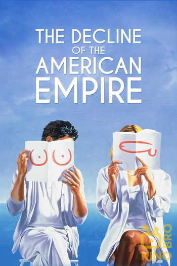 Poster for the movie «The Decline of the American Empire»