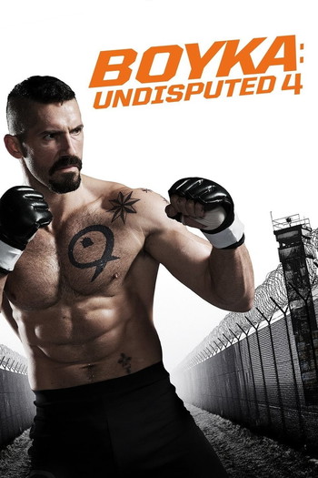 Poster for the movie «Boyka: Undisputed IV»