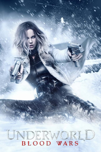 Poster for the movie «Underworld: Blood Wars»