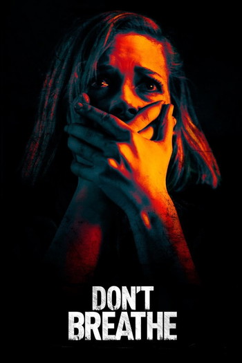 Poster for the movie «Don't Breathe»