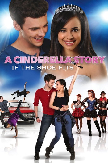 Poster for the movie «A Cinderella Story: If the Shoe Fits»