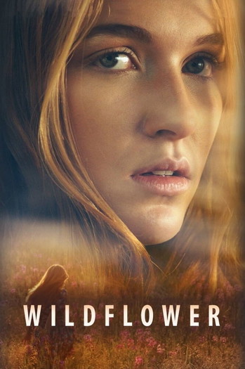 Poster for the movie «Wildflower»