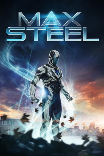 Poster for the movie «Max Steel»